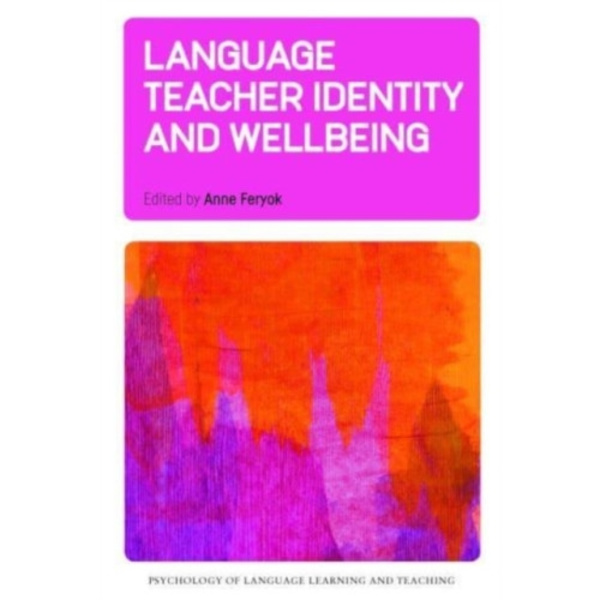 Language Teacher Identity and Wellbeing (häftad, eng)