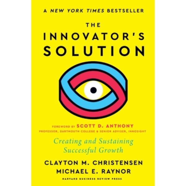 The Innovator's Solution (inbunden, eng)