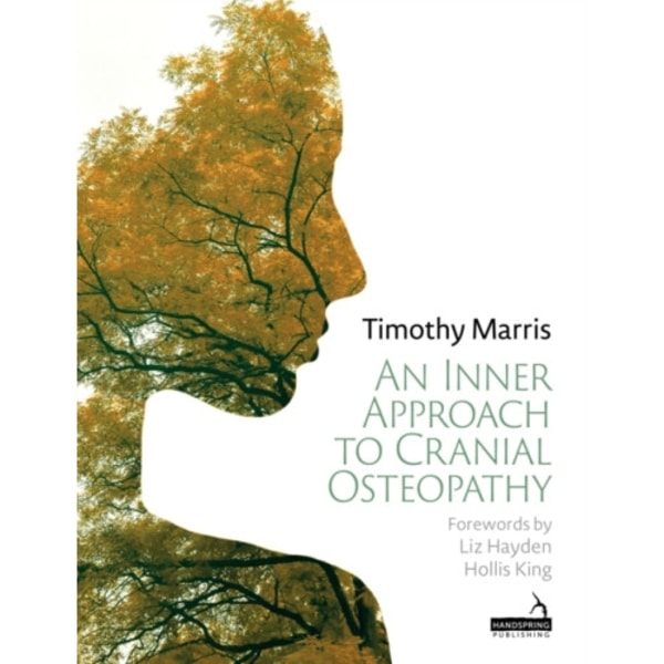An Inner Approach to Cranial Osteopathy (häftad, eng)