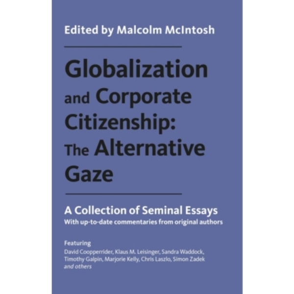 Globalization and Corporate Citizenship: The Alternative Gaze (häftad, eng)