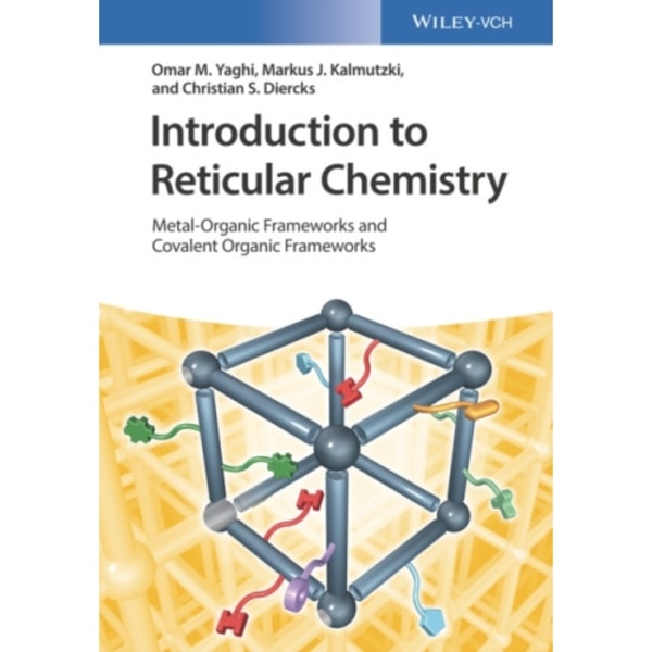 Introduction to Reticular Chemistry (inbunden, eng)