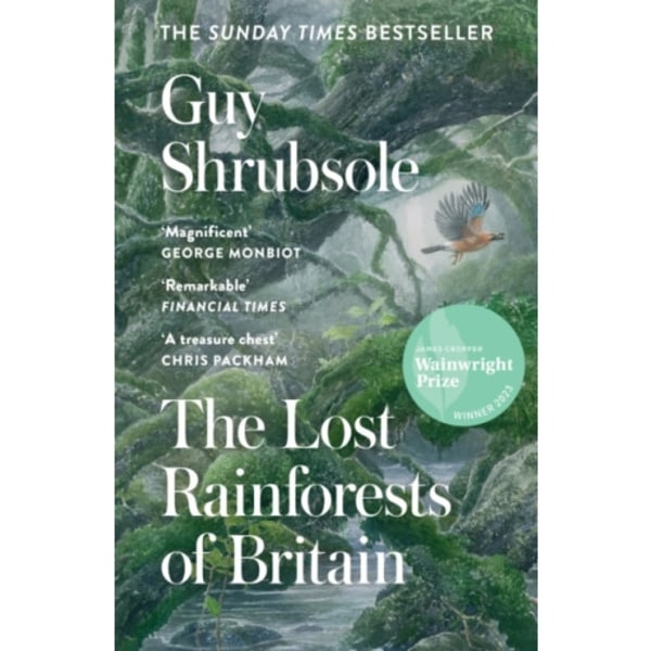 The Lost Rainforests of Britain (häftad, eng)