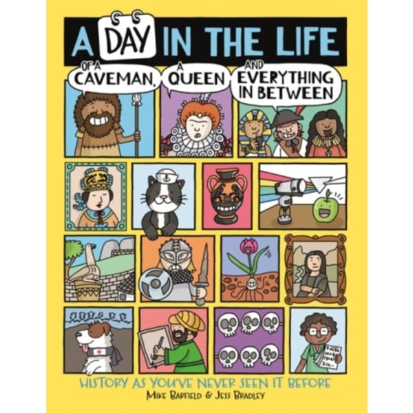 A Day in the Life of a Caveman, a Queen and Everything In Between (häftad, eng)