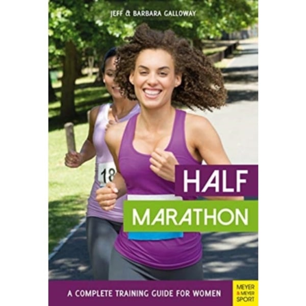 Half Marathon: A Complete Training Guide for Women (2nd edition) (häftad, eng)