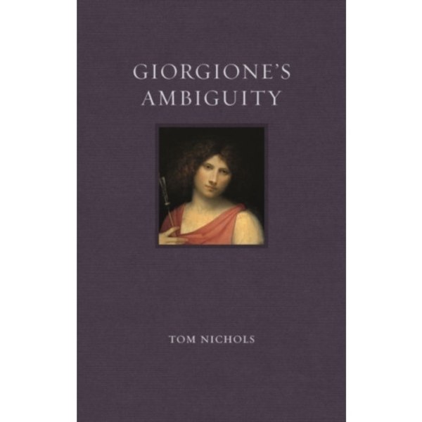 Giorgione's Ambiguity (inbunden, eng)