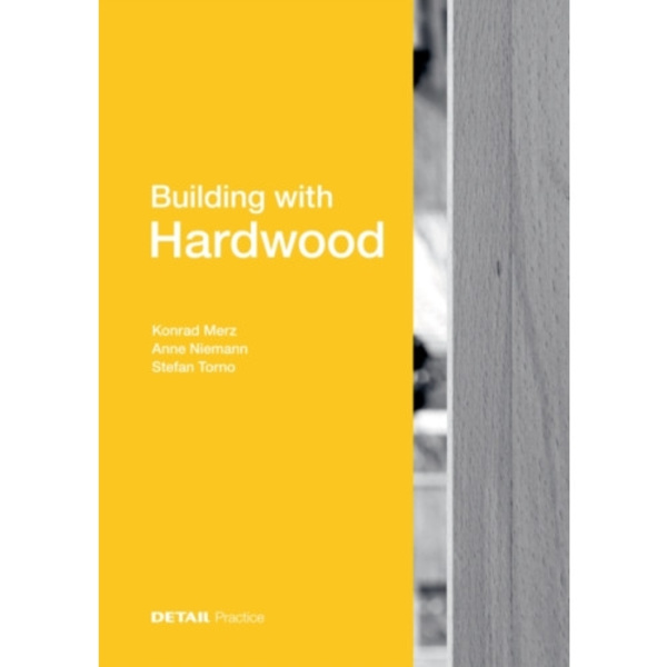 Building with Hardwood (inbunden, eng)