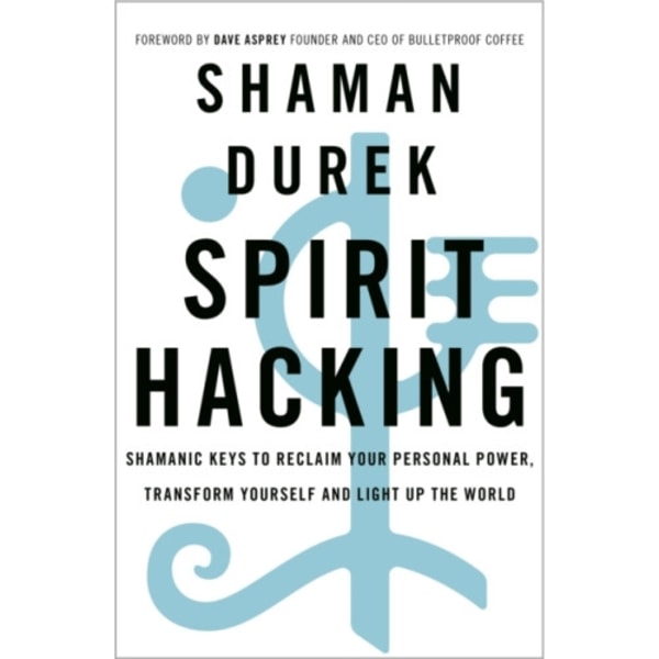 Spirit Hacking (häftad, eng)
