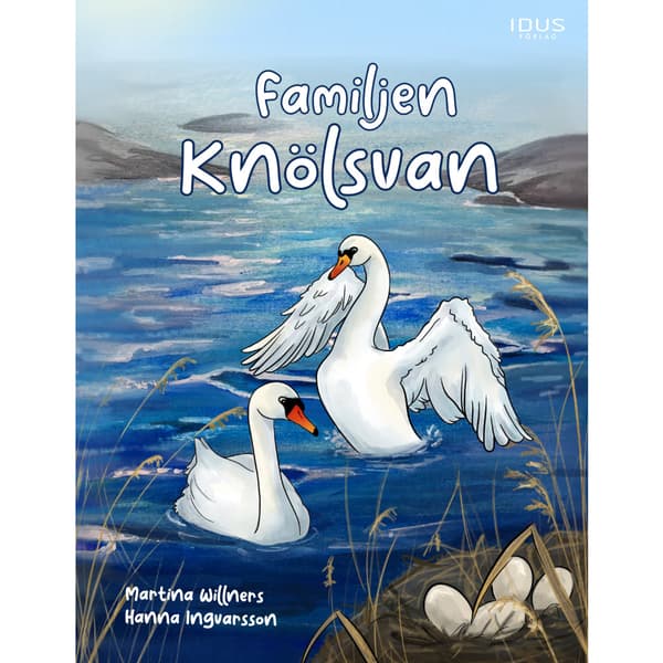 Familjen Knölsvan (inbunden)
