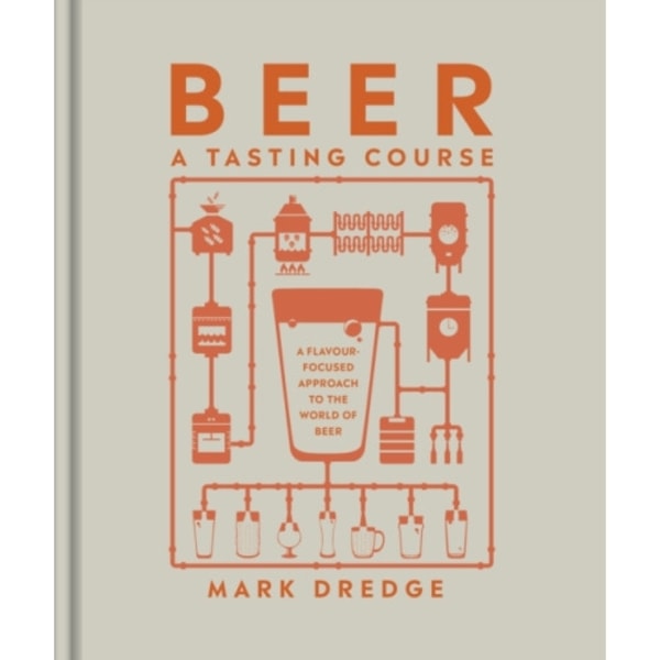 Beer A Tasting Course (inbunden, eng)
