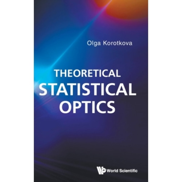 Theoretical Statistical Optics (inbunden, eng)