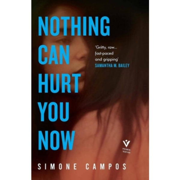 Nothing Can Hurt You Now (inbunden, eng)