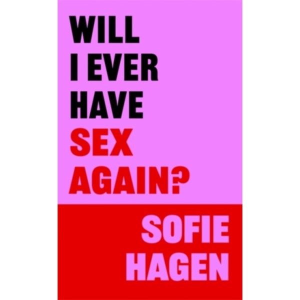 Will I Ever Have Sex Again? (häftad, eng)