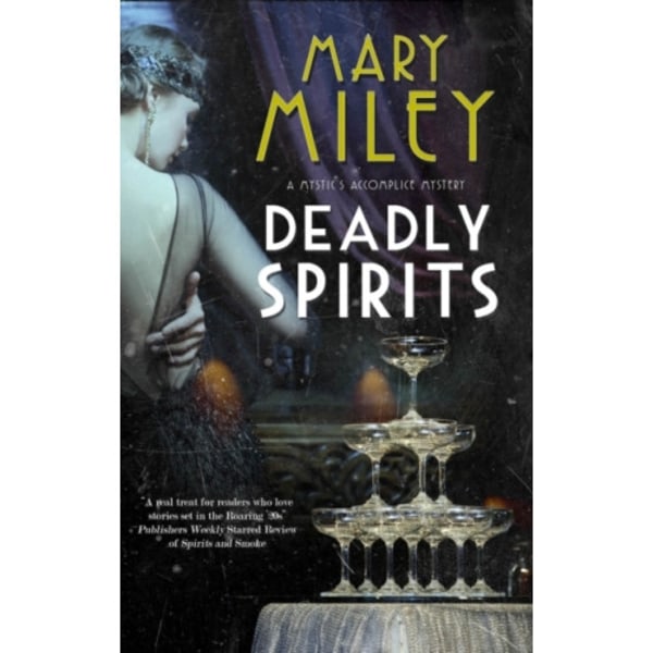 Deadly Spirits (inbunden, eng)