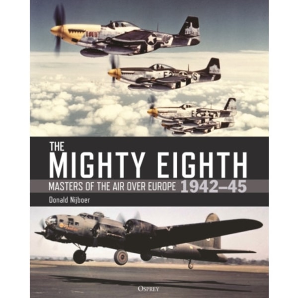 The Mighty Eighth (inbunden, eng)
