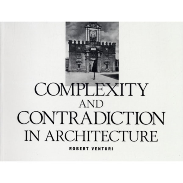 Complexity and Contradiction in Architecture (häftad, eng)