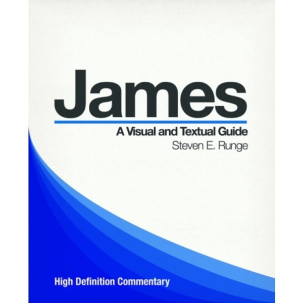 High Definition Commentary: James (häftad, eng)