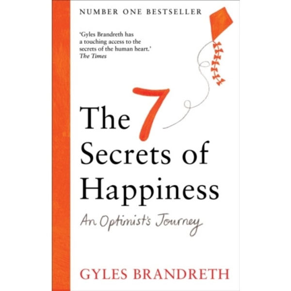 The 7 Secrets of Happiness (inbunden, eng)