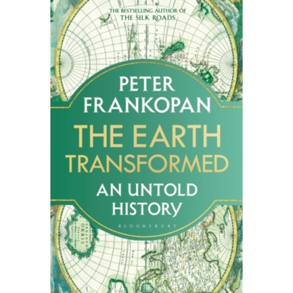 The Earth Transformed (inbunden, eng)