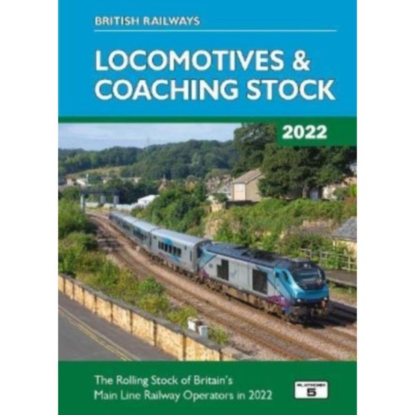 British Railways Locomotives & Coaching Stock 2022 (inbunden, eng)