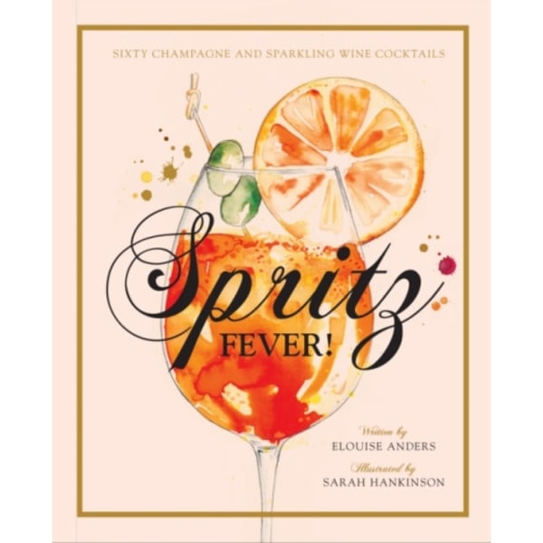 Spritz Fever! (inbunden, eng)