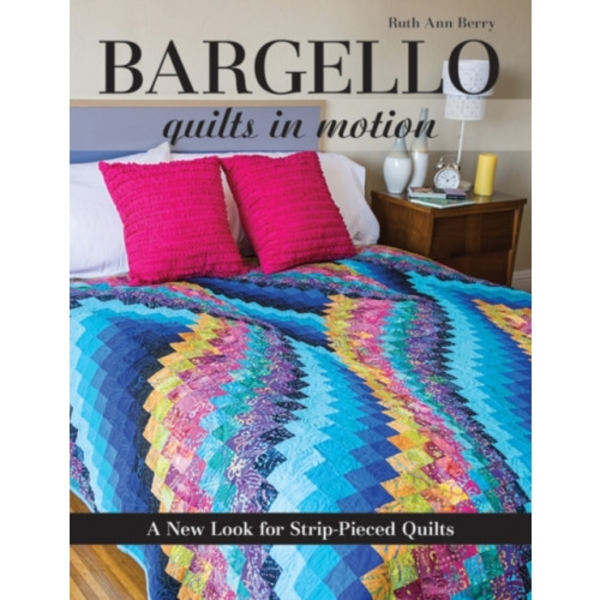 Bargello - Quilts in Motion (häftad, eng)
