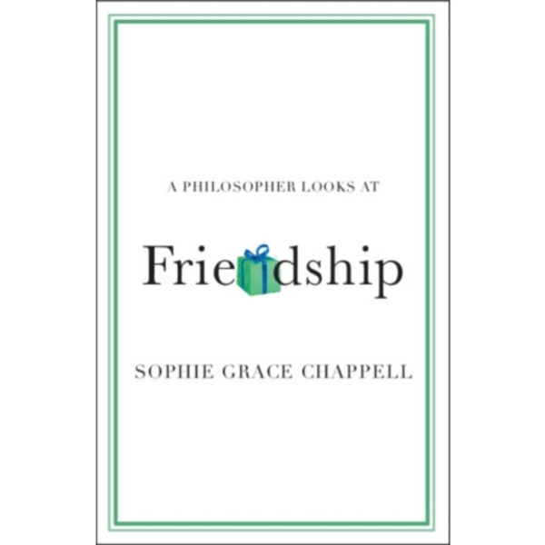 A Philosopher Looks at Friendship (häftad, eng)