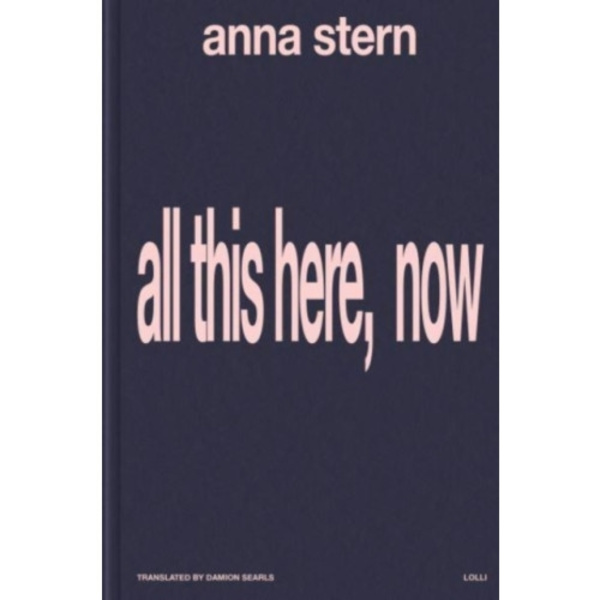 all this here, now (häftad, eng)
