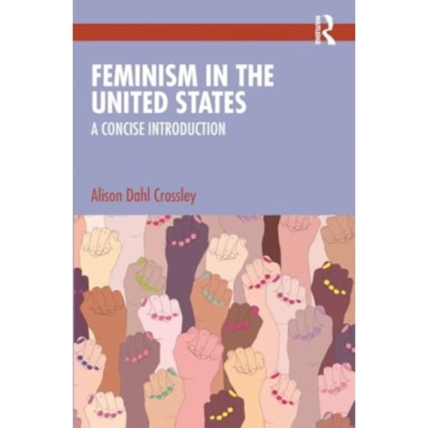 Feminism in the United States (häftad, eng)