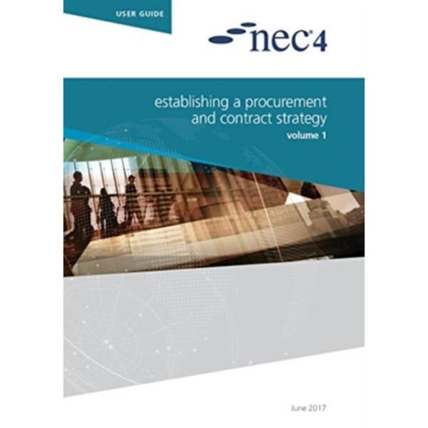 NEC4: Establishing a Procurement and Contract Strategy (häftad, eng)