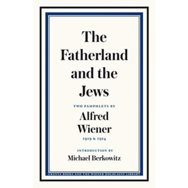 The Fatherland and the Jews (häftad, eng)