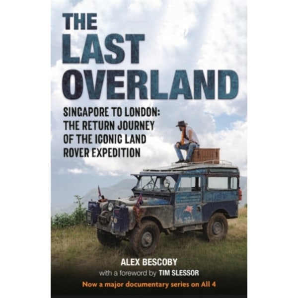 The Last Overland (inbunden, eng)