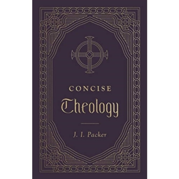 Concise Theology (inbunden, eng)