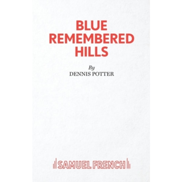 Blue Remembered Hills (häftad, eng)