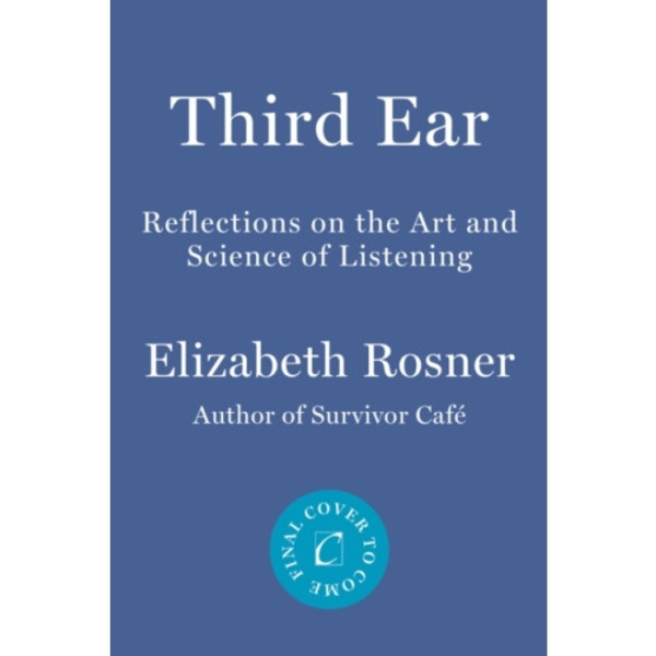 Third Ear (inbunden, eng)