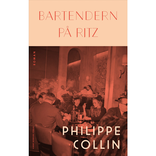 Bartendern på Ritz (inbunden)