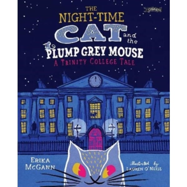 The Night-time Cat and the Plump, Grey Mouse (inbunden, eng)