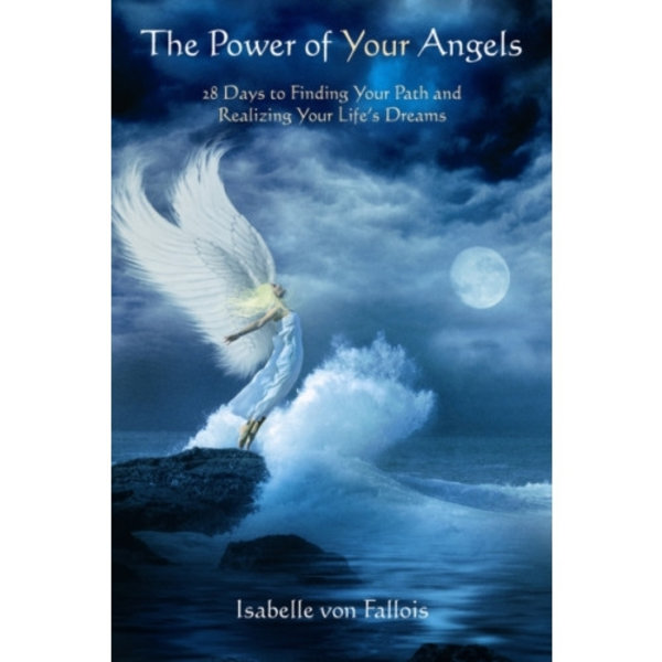 The Power of Your Angels (häftad, eng)