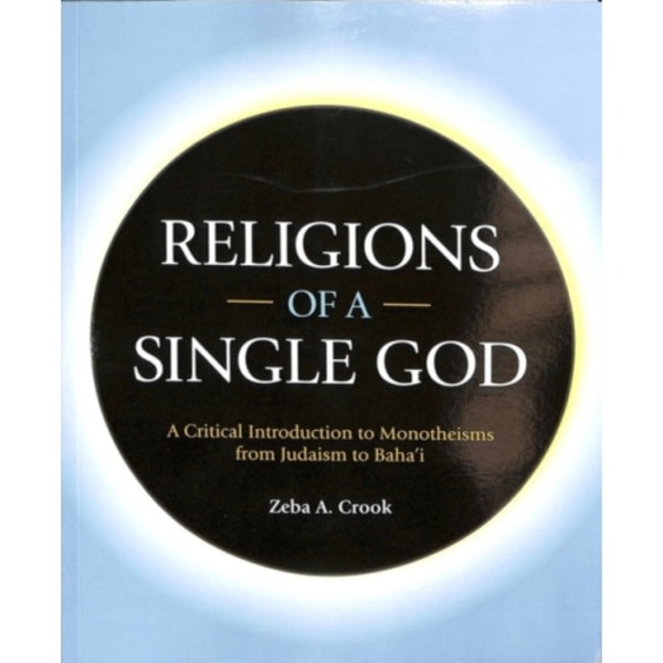 Religions of a Single God (häftad, eng)