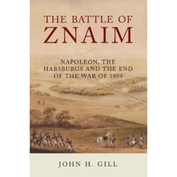 The Battle of Znaim (inbunden, eng)