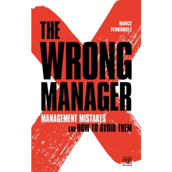 The Wrong Manager (häftad, eng)
