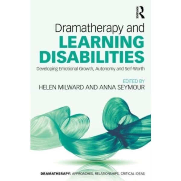 Dramatherapy and Learning Disabilities (häftad, eng)