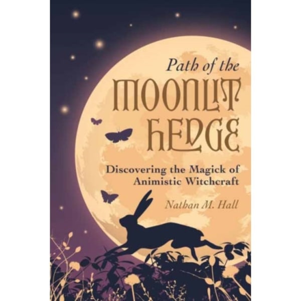 Path of the Moonlit Hedge (häftad, eng)