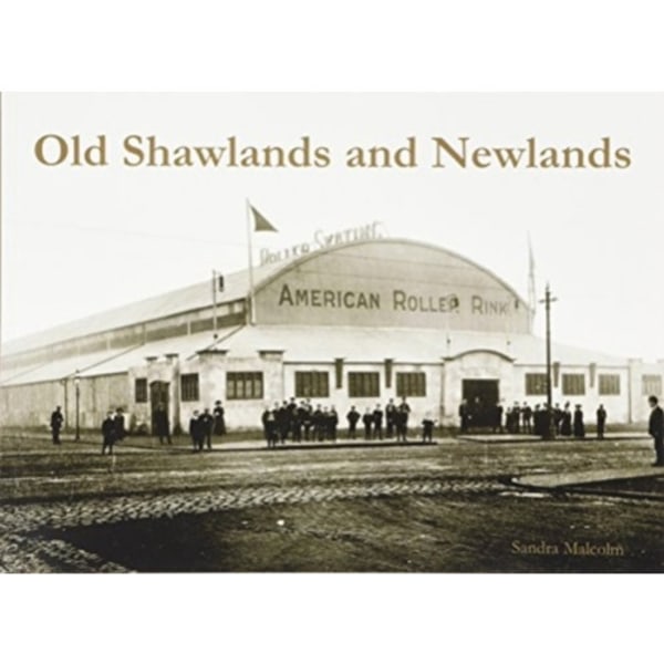 Old Shawlands and Newlands (häftad, eng)