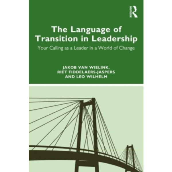 The Language of Transition in Leadership (häftad, eng)