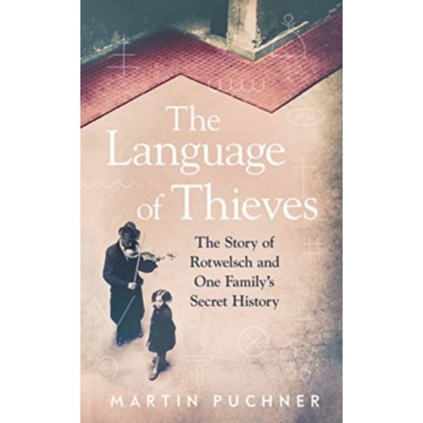 The Language of Thieves (inbunden, eng)