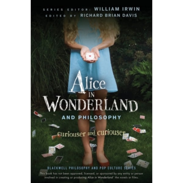 Alice in Wonderland and Philosophy (häftad, eng)