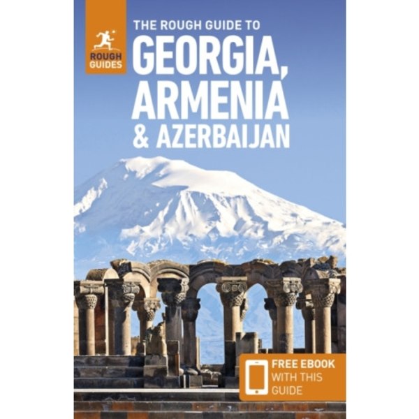 The Rough Guide to Georgia, Armenia & Azerbaijan: Travel Guide with eBook (häftad, eng)