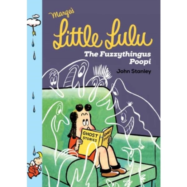 Little Lulu: The Fuzzythingus Poopi (inbunden, eng)