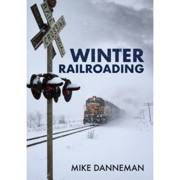Winter Railroading (häftad, eng)