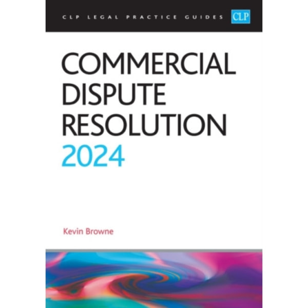 Commercial Dispute Resolution 2024 (häftad, eng)
